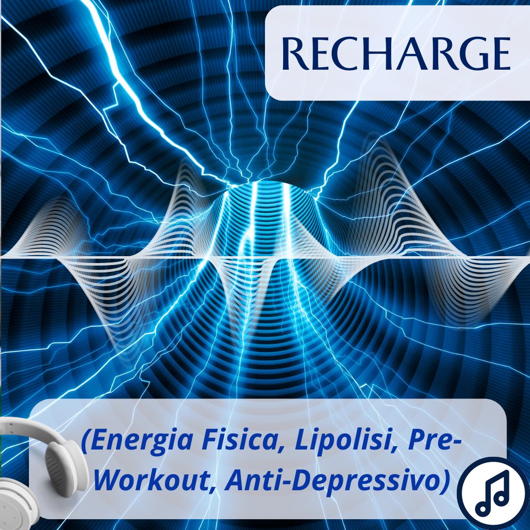 RECHARGE  - (Energia Fisica, Lipolisi, Anti-Depressivo)